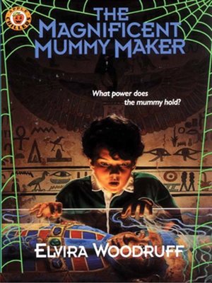cover image of The Magnificent Mummy Maker